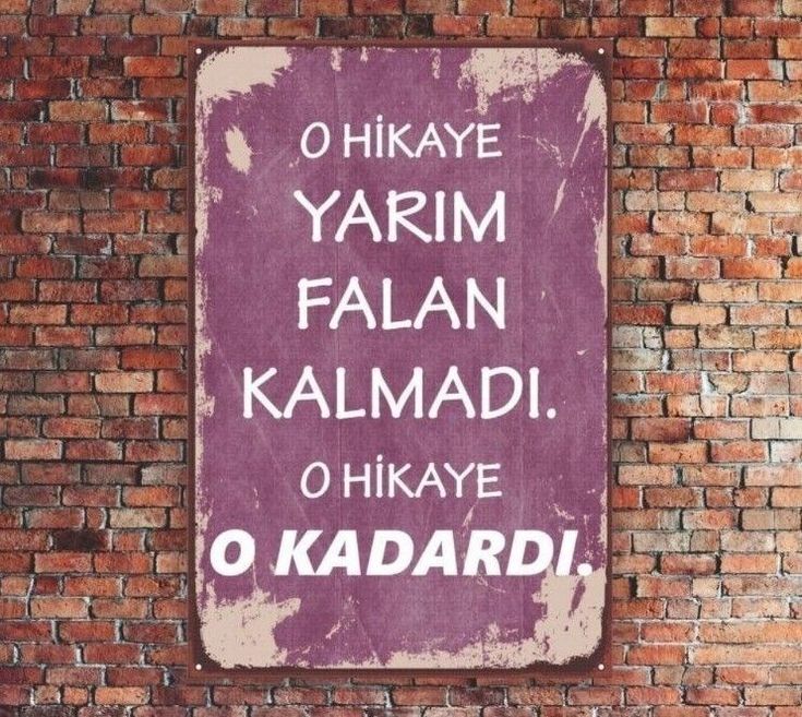 O hikaye yarım kalmadı hepsi bu kadardı